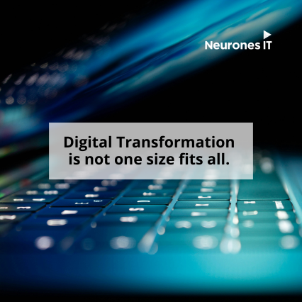 Digital Transformation is not one size fits all. Here’s how we tailor IT solutions to suit your needs